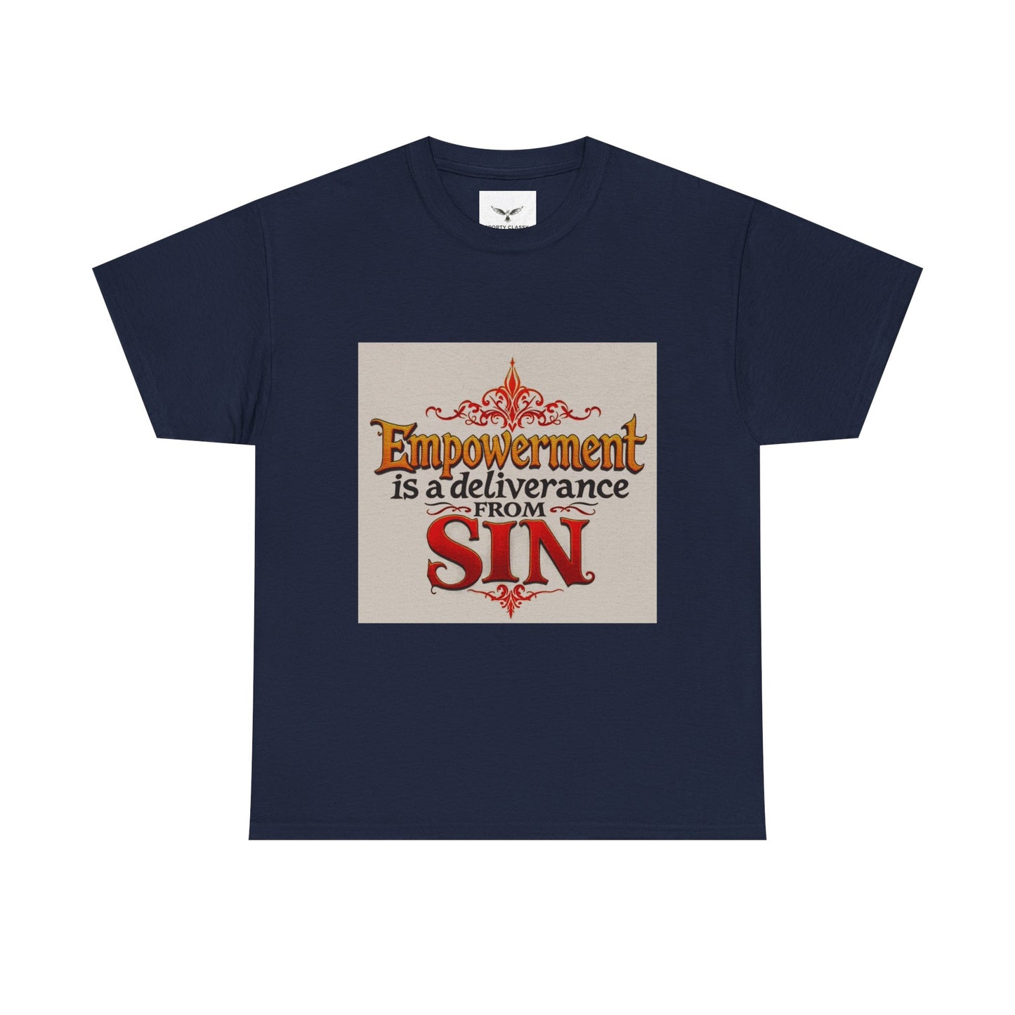 Christian Empowerment T‑Shirt — "Empowerment is a deliverance from Sin" Faith Tee
