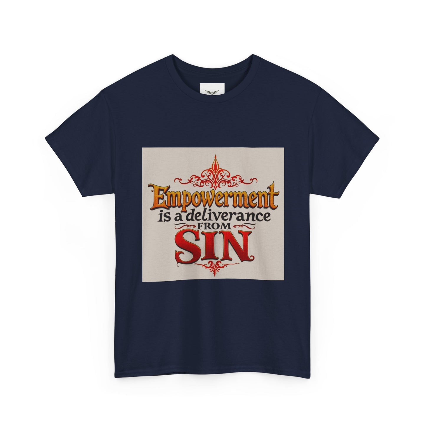 Christian Empowerment T‑Shirt — "Empowerment is a deliverance from Sin" Faith Tee