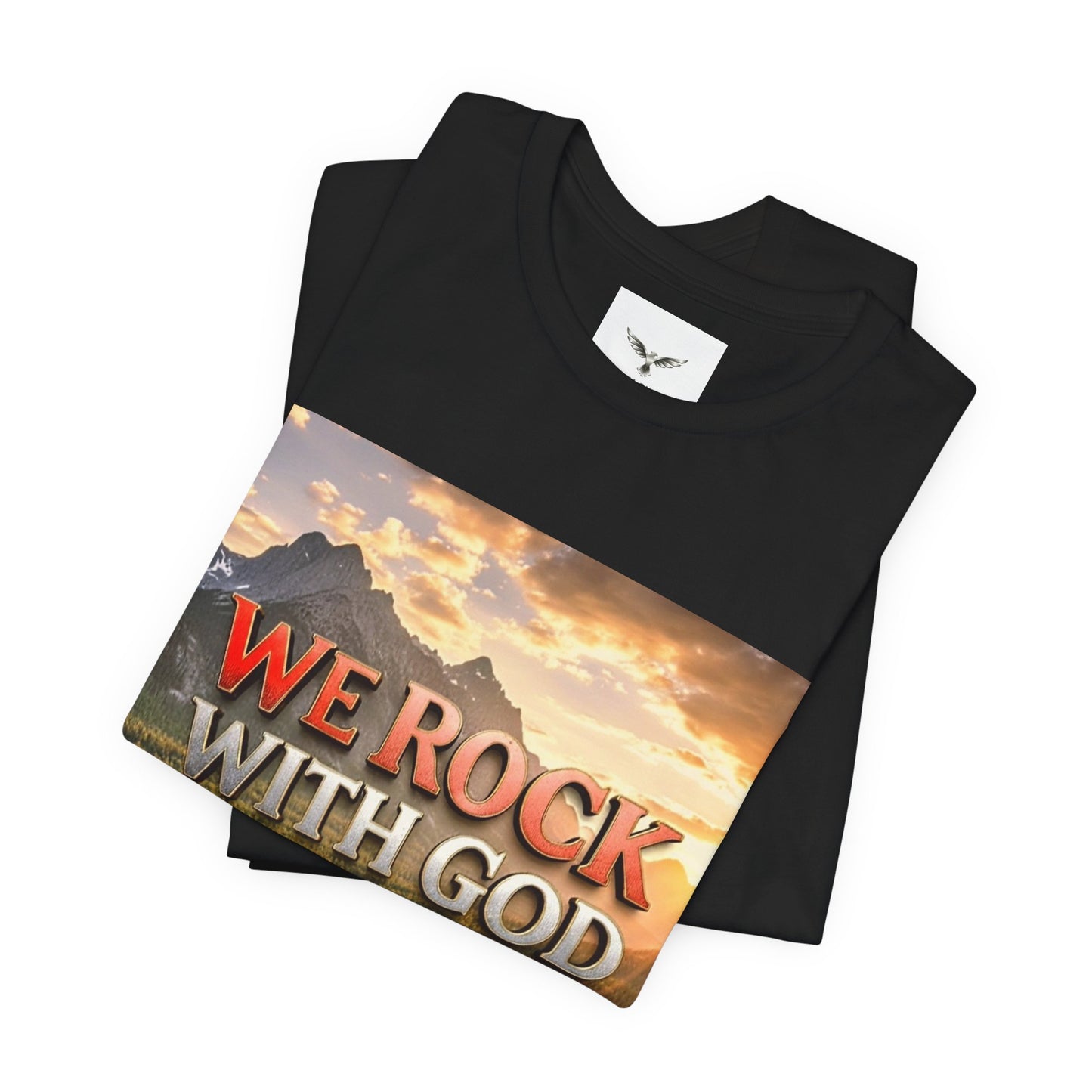 Christian Graphic Tee — "We Rock With God, God Got Us" Mountain Sunset T-Shirt