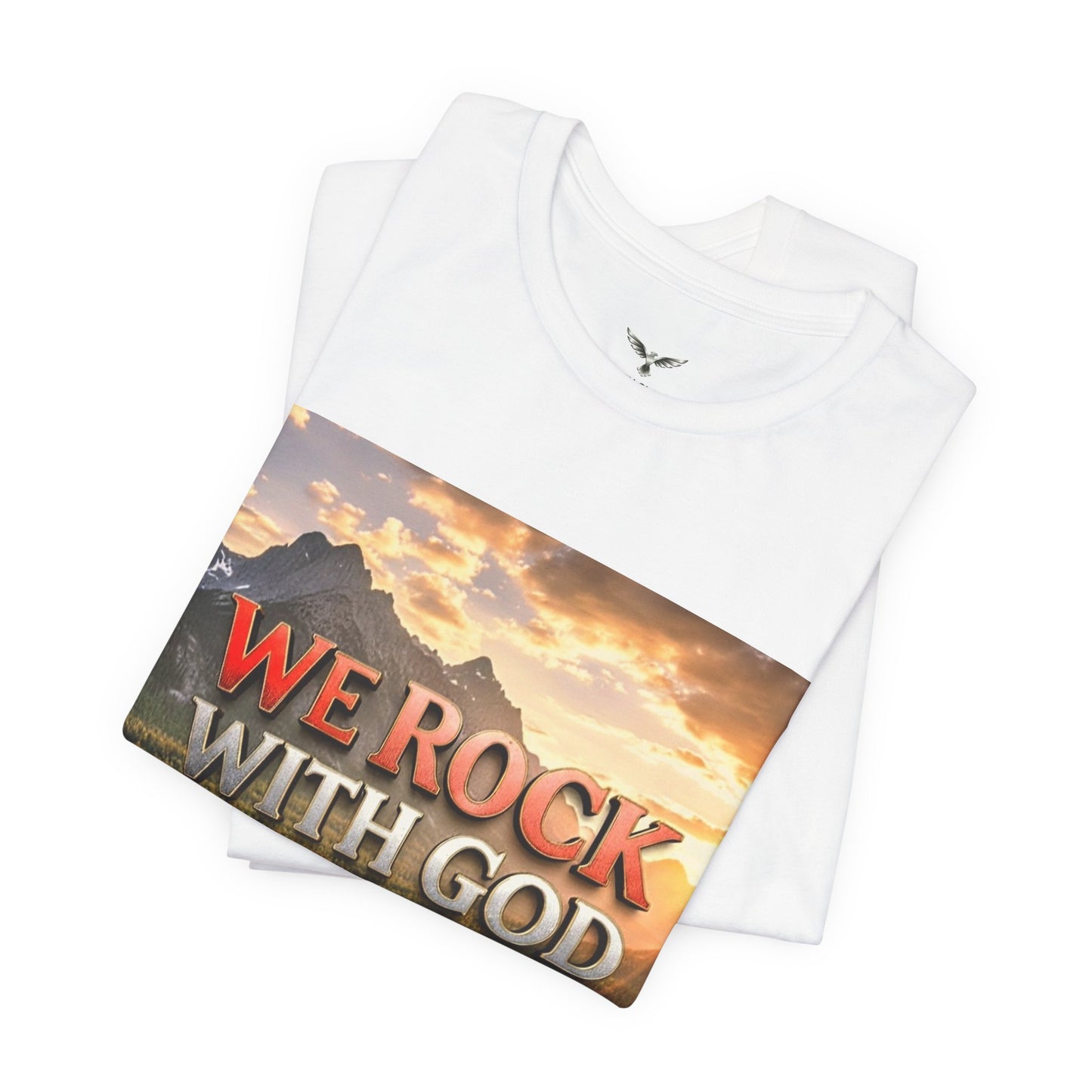 Christian Graphic Tee — "We Rock With God, God Got Us" Mountain Sunset T-Shirt
