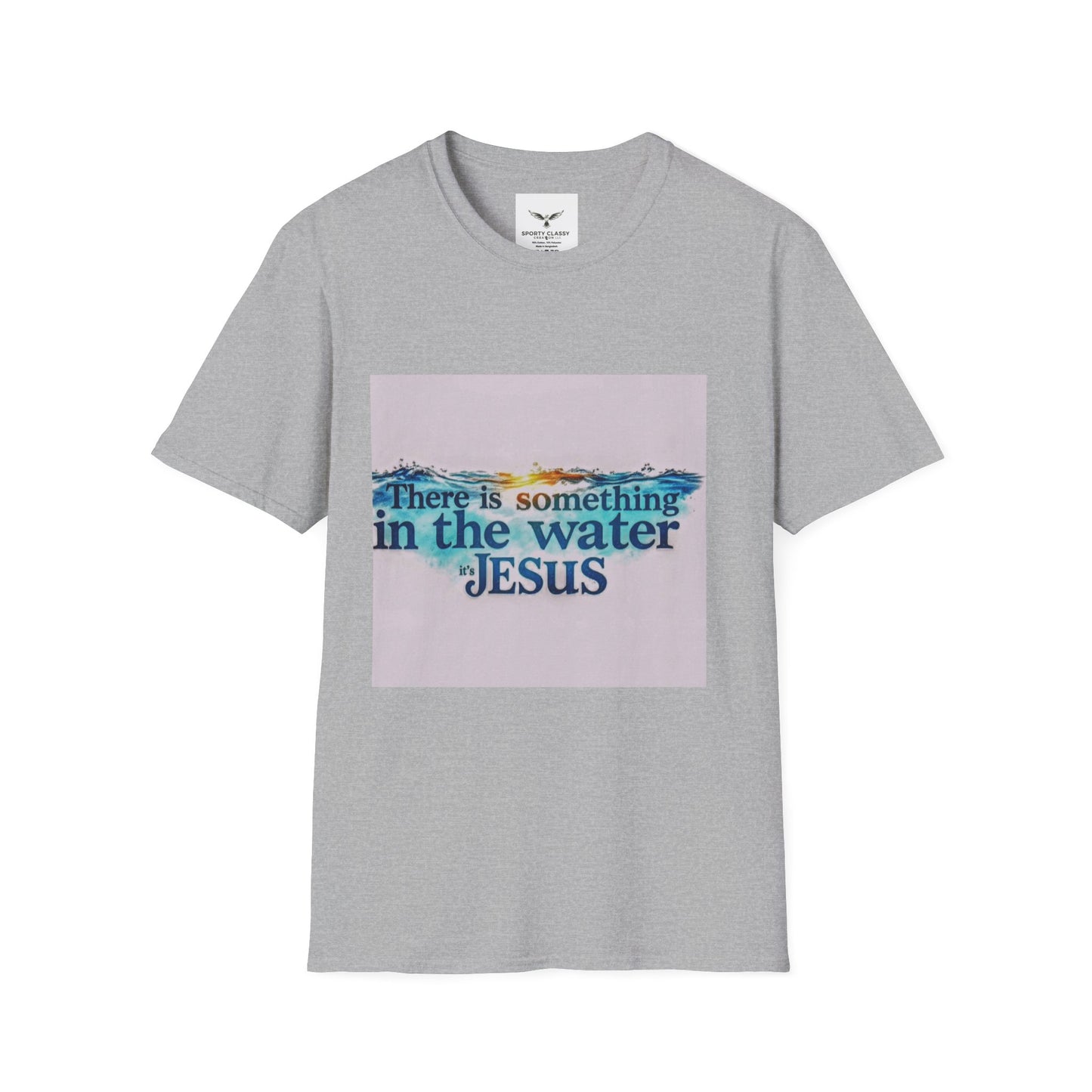 Jesus Water Graphic T-Shirt — "There Is Something in the Water" Christian Faith Tee
