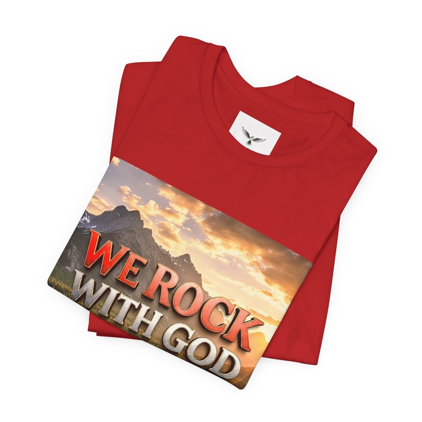 Christian Graphic Tee — "We Rock With God, God Got Us" Mountain Sunset T-Shirt