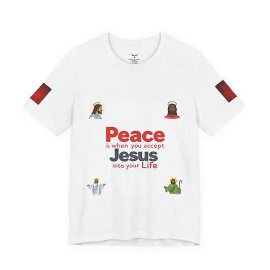Peace Is When You Accept Jesus T-Shirt