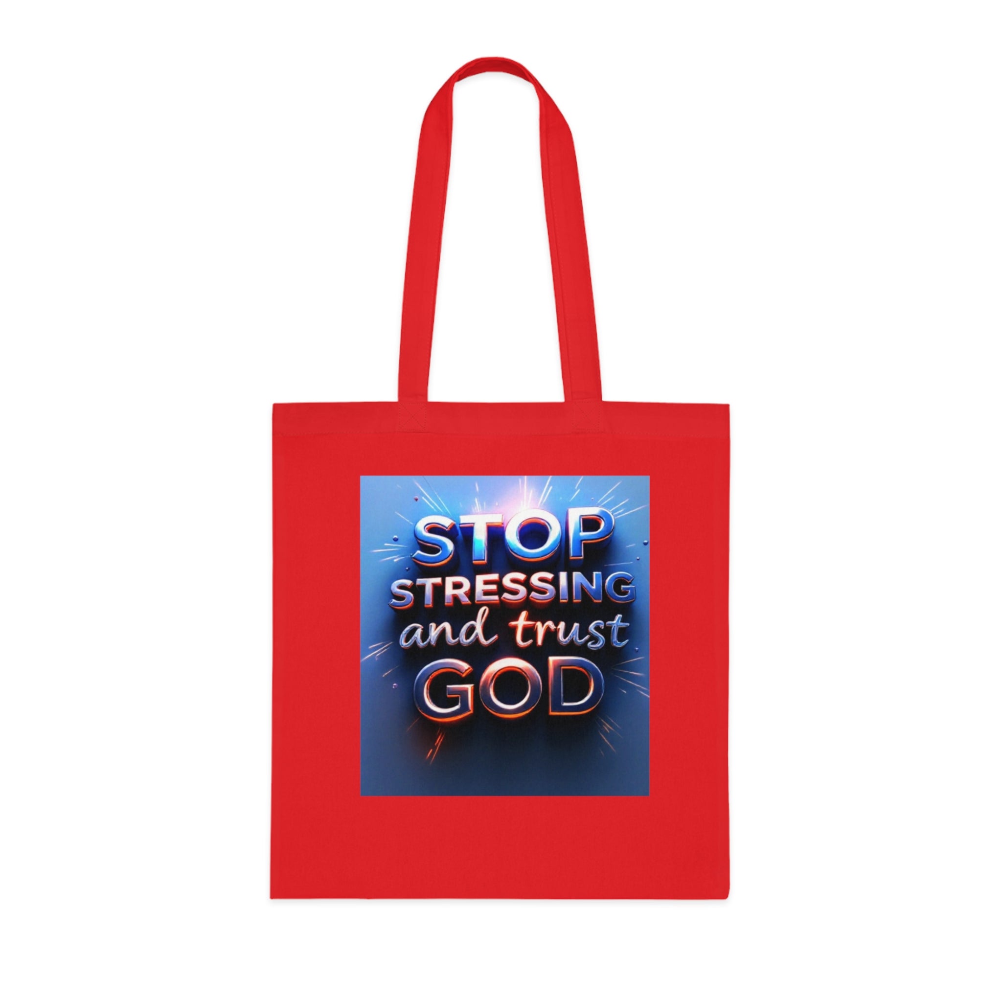 Inspirational Cotton Tote Bag - Stop Stressing and Trust God, Eco-Friendly Bag, Motivational Gift, Bible Verse Tote, Everyday Carry