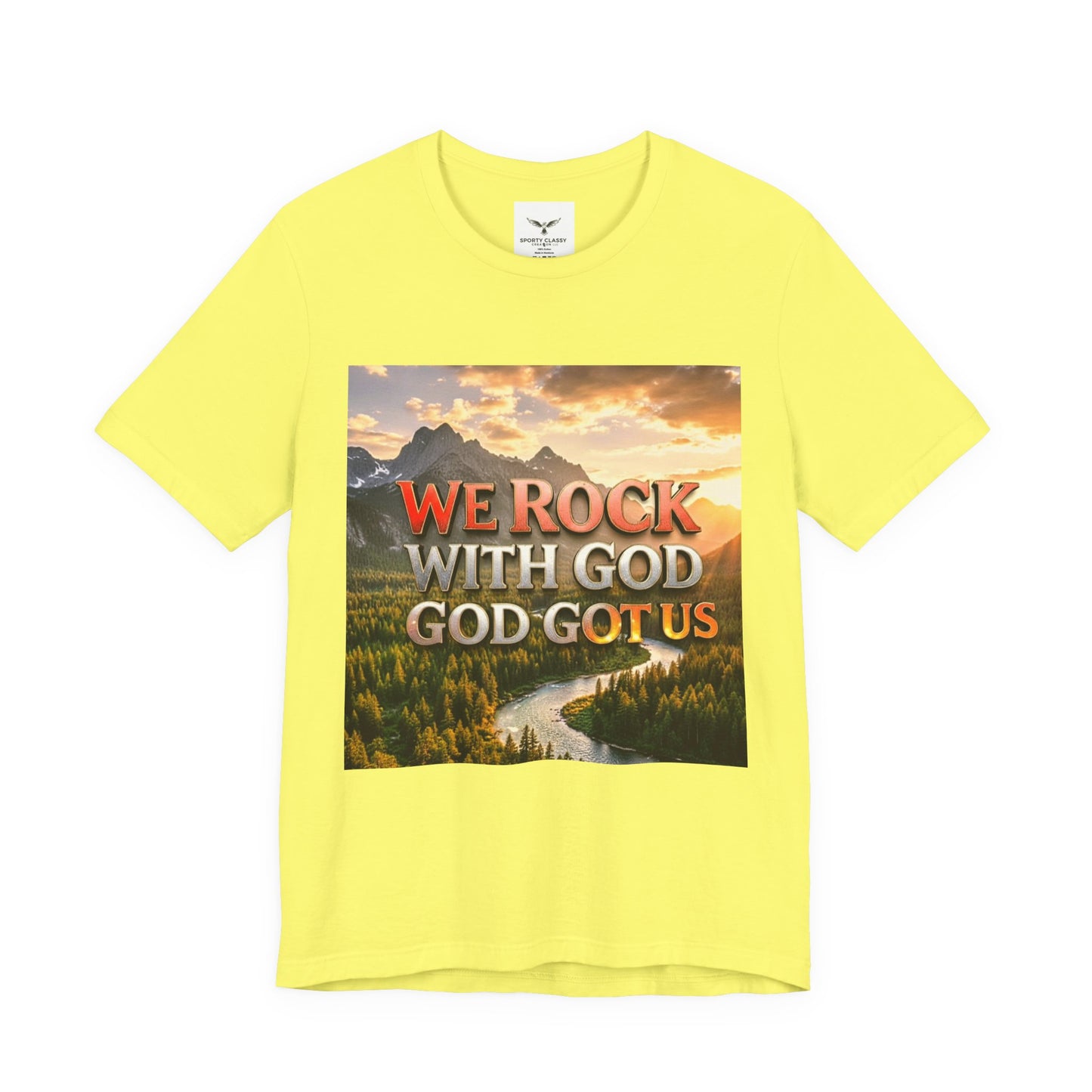 Christian Graphic Tee — "We Rock With God, God Got Us" Mountain Sunset T-Shirt