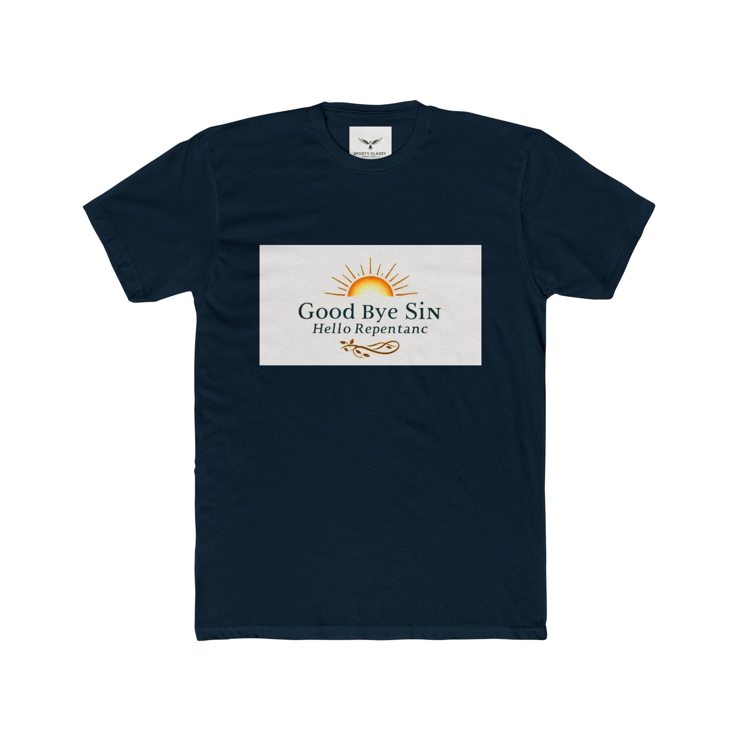 Good Bye Sin, Hello Repentance Unisex Cotton Crew Tee