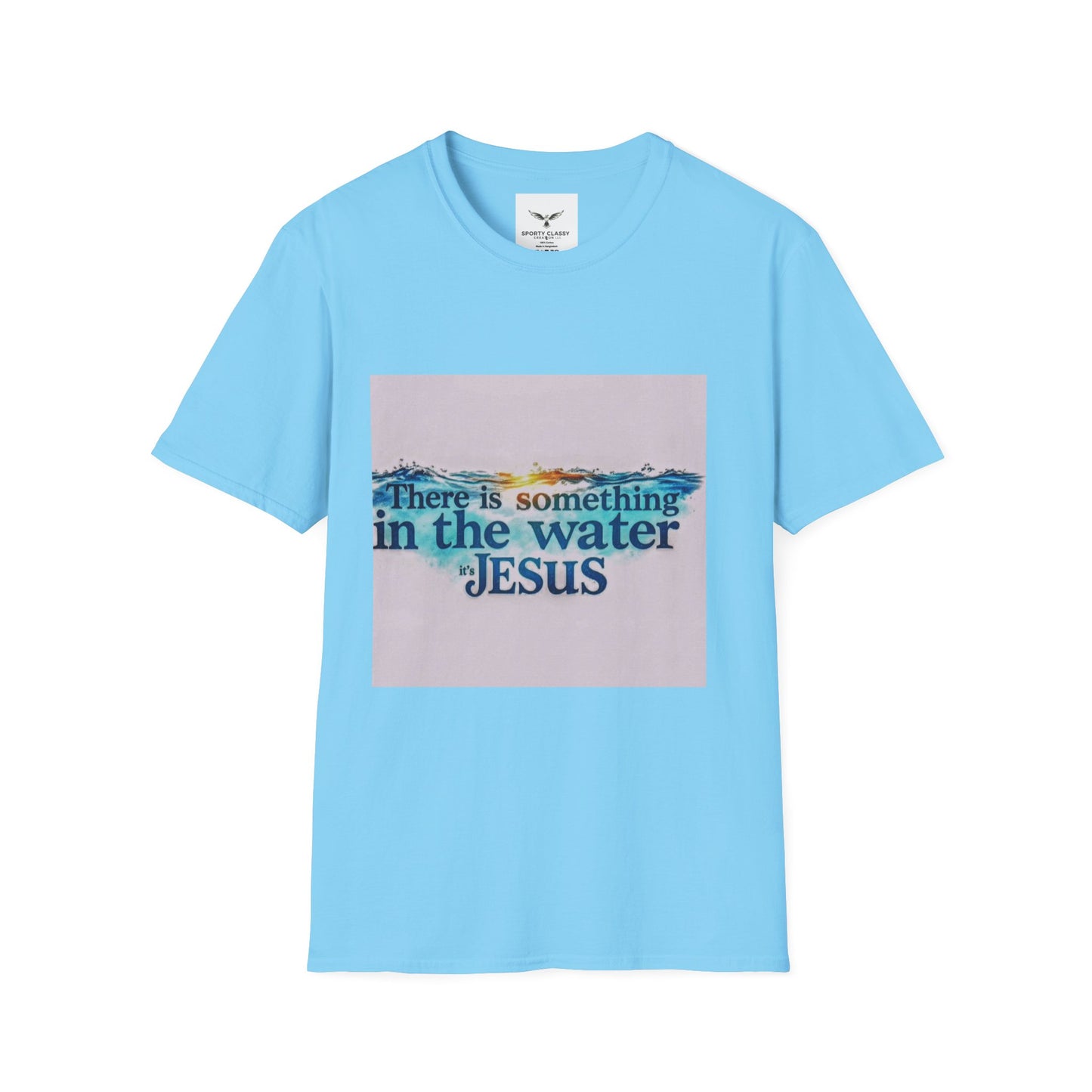 Jesus Water Graphic T-Shirt — "There Is Something in the Water" Christian Faith Tee