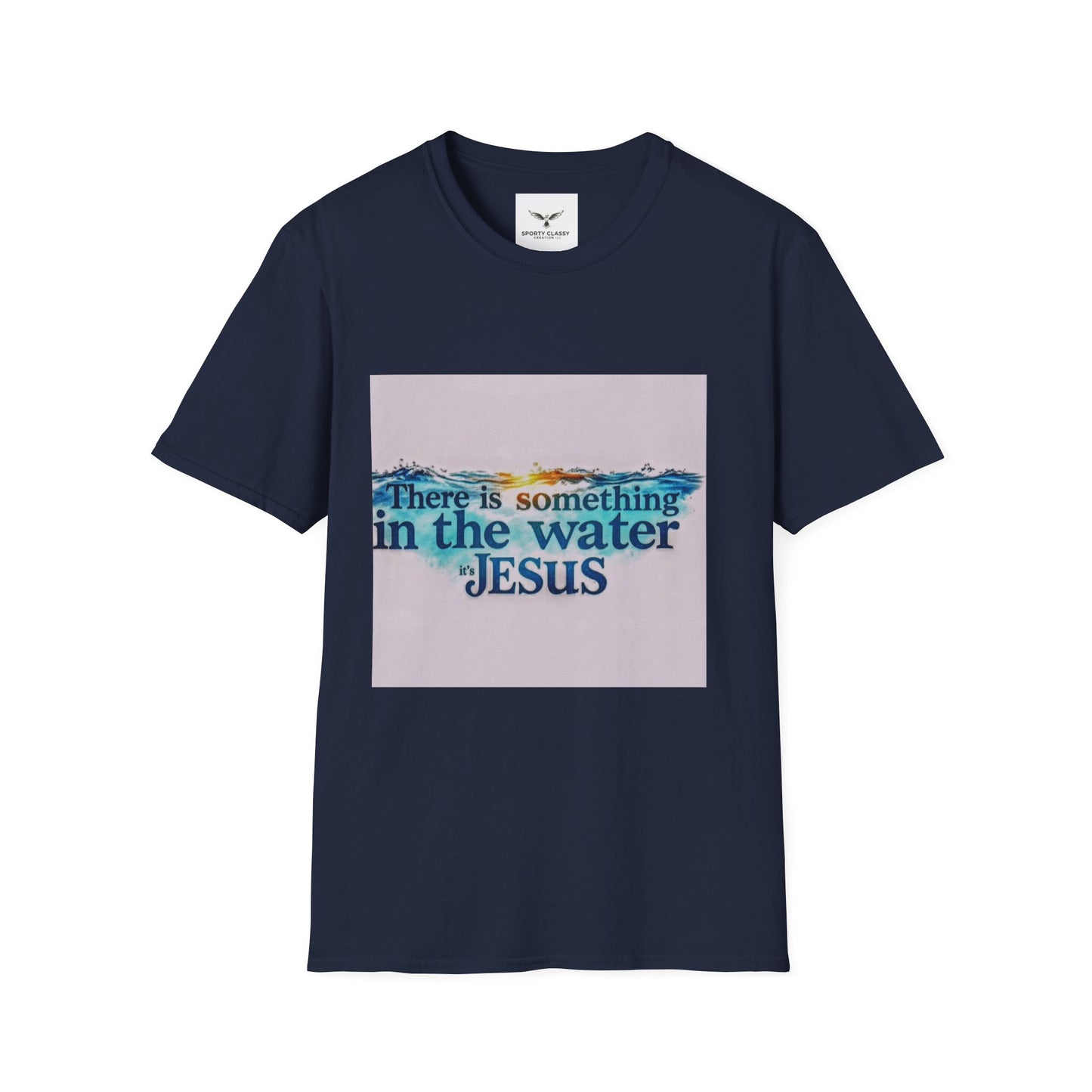 Jesus Water Graphic T-Shirt — "There Is Something in the Water" Christian Faith Tee