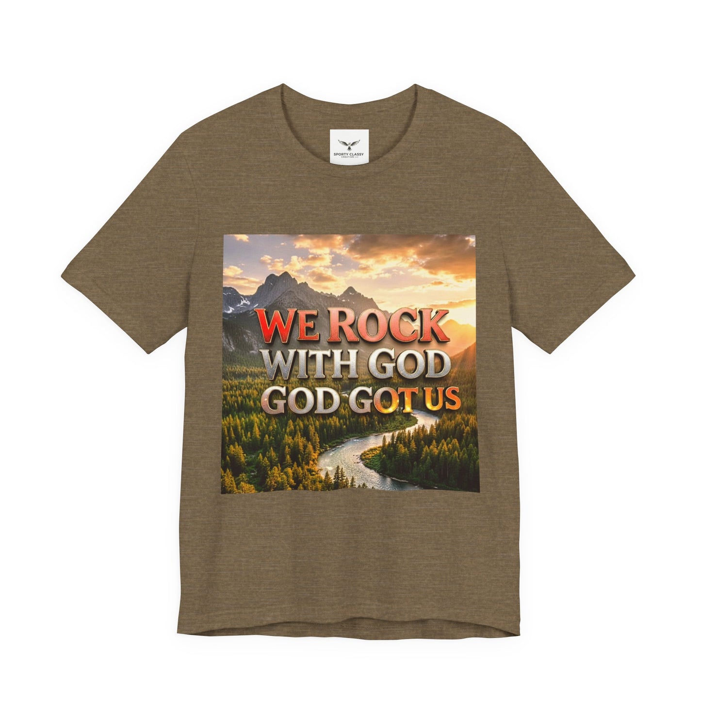 Christian Graphic Tee — "We Rock With God, God Got Us" Mountain Sunset T-Shirt