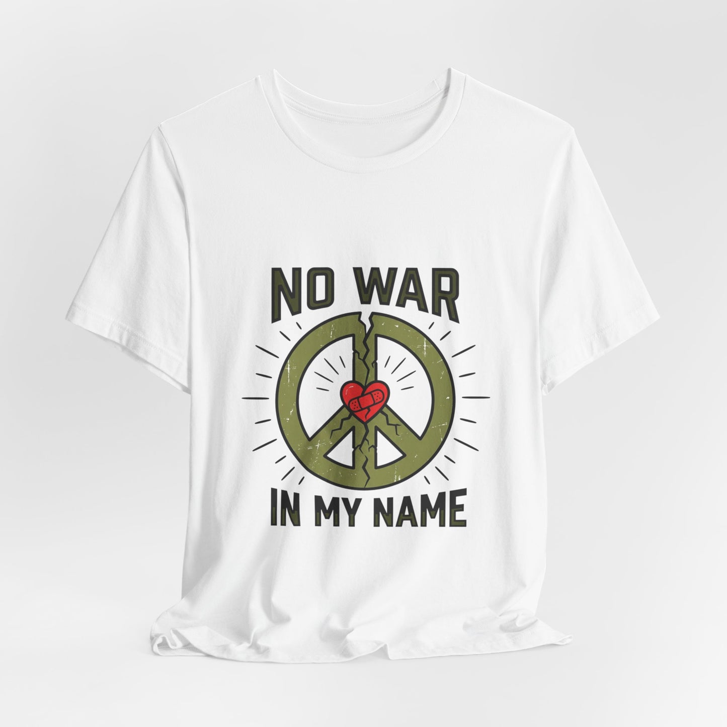 No War In My Name T-Shirt | anti-war, peace, ceasefire