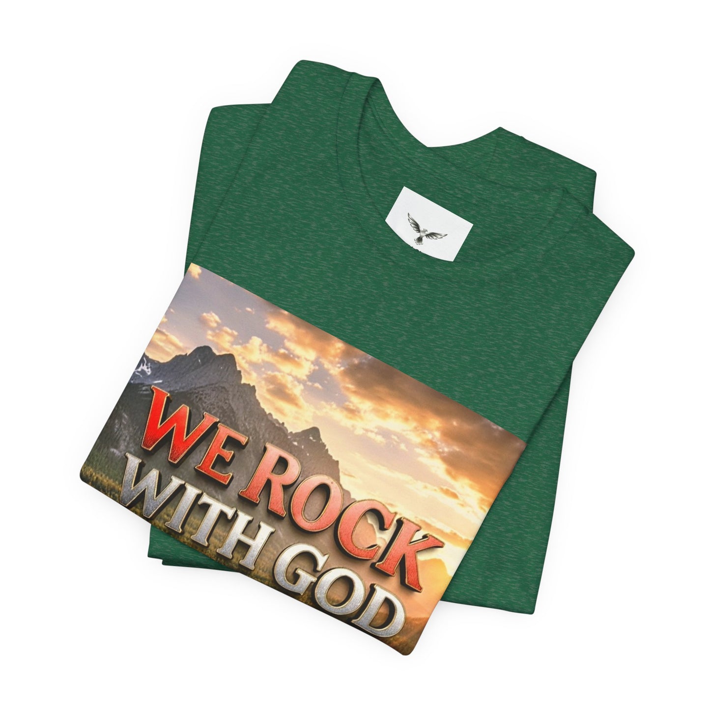 Christian Graphic Tee — "We Rock With God, God Got Us" Mountain Sunset T-Shirt